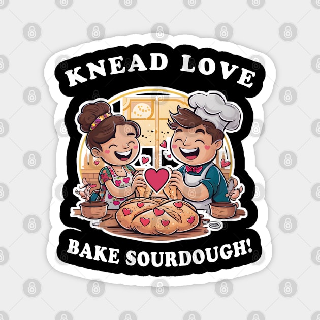 Knead love bake sourdough Magnet by Qrstore