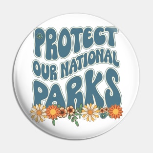 Protect our national parks retro climate call to action groovy floral pattern 70s style Pin