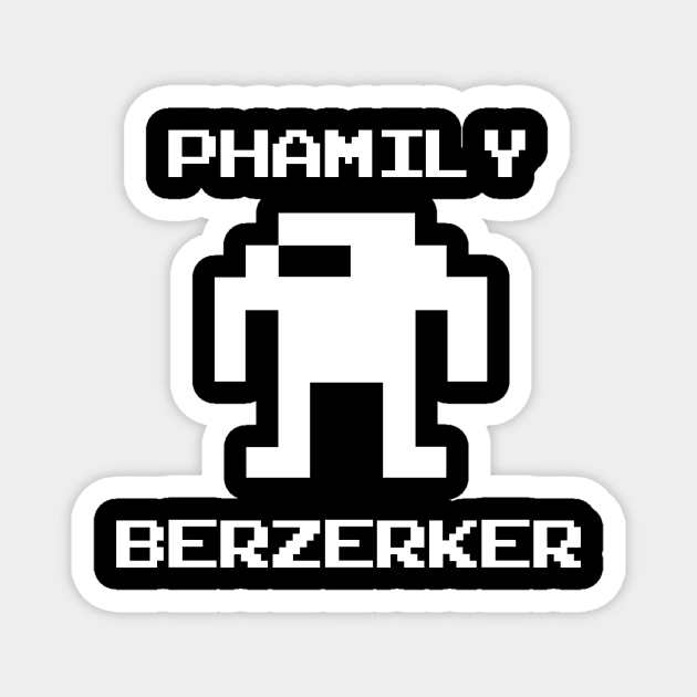 Phamily Berzerker Magnet by Cactux