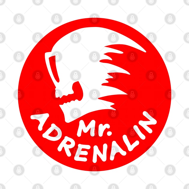 Mr. Adrenalin by sibosssr