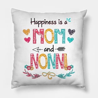 Happiness Is A Mom And Nonni Wildflower Happy Mother's Day Pillow