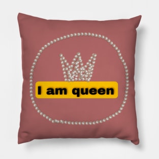 I am queen Pillow