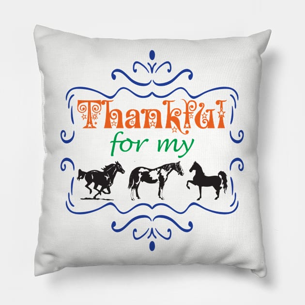 Thankful for my HORSES Cowgirl Cowboy Rodeo Horseback Riding Pillow by CoolFactorMerch