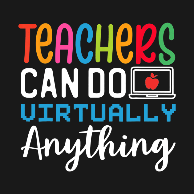 Online Class Teacher Gift Teachers Can Do Virtually Anything by FONSbually