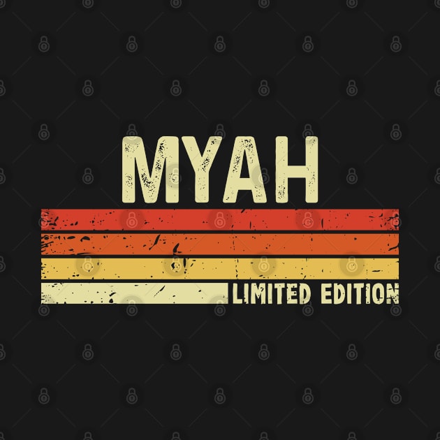 Myah First Name Vintage Retro Gift For Myah by CoolDesignsDz