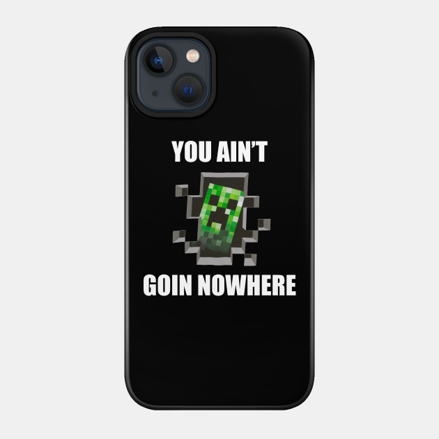 CREEPER MEME - Creeper - Phone Case