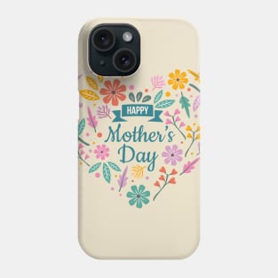 Happy mother's day Phone Case