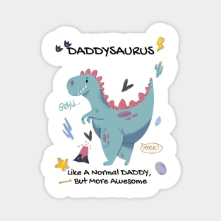 Daddysaurus, Awesome Daddy Gift, Daddy Dinosaur, Father's Day Gift, New Daddy, Dinosaur Dad. Magnet