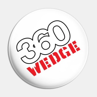360 Wedge - Badge Design Pin