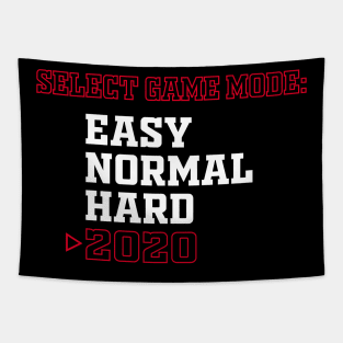 Select Game Mode Easy Normal Hard 2020 Funny Gift Tapestry