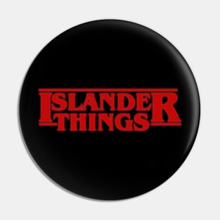 Islander Things Pin