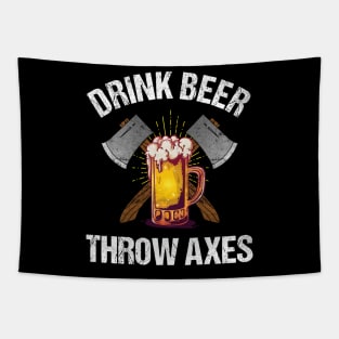 Drink Beer Throw Axes Tapestry