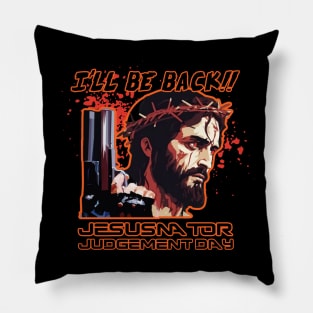 Jesusnator - Judgement Day Pillow