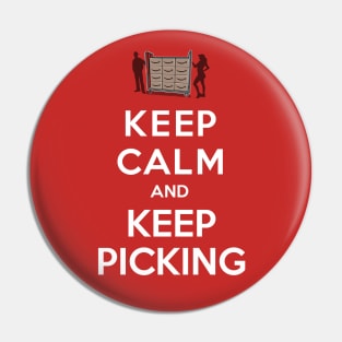 Keep Calm and Keep Picking Pin