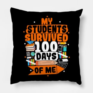 My Students Survived 100 Days Of Me Pillow