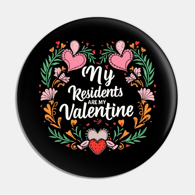 Nurse Doctor Valentine - My Residents Are My Valentines Day Pin by Neldy