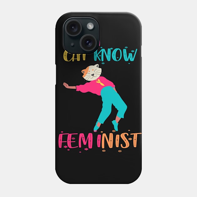 Cat Know Feminist Phone Case by 29 hour design