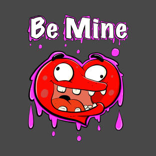 Be Mine Heart Valentine T-Shirt