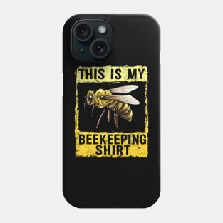 This Is My Beekeeping Shirt Honeybee Apiarist Beekeeper Phone Case