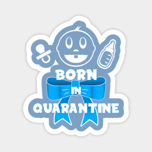 Born in quarantine - Male Magnet