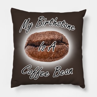 Coffee Bean Birthstone Pillow