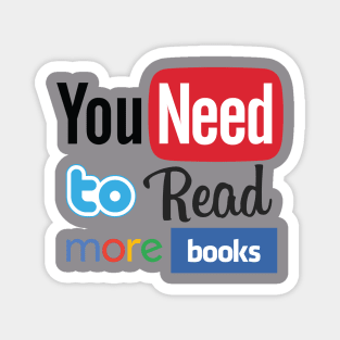 You need to read more books Magnet