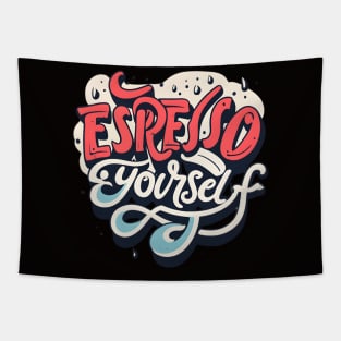 Espresso Yourself Tapestry