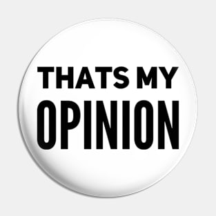 That’s my opinion Pin