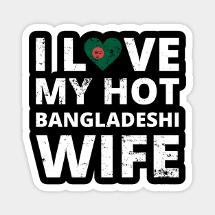 I Love My HOT Bangladeshi Wife VINTAGE Magnet