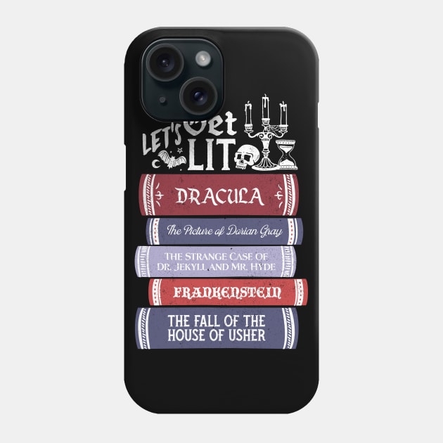 Let's Get Lit - Vintage Horror Book Lovers - Bookworm and Reading Phone Case by Nemons