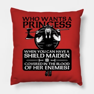 Who Wants a Princess Shield Maiden Pillow