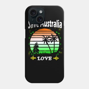 Save Australia T-shirt Phone Case