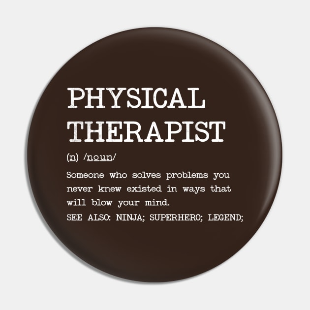 Physical Therapist - Definition Design Pin by best-vibes-only