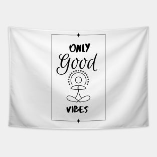 Only good vibes Tapestry