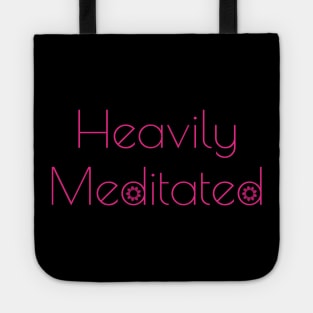 Heavily Meditated Meditation Yoga Inner Peace Tote