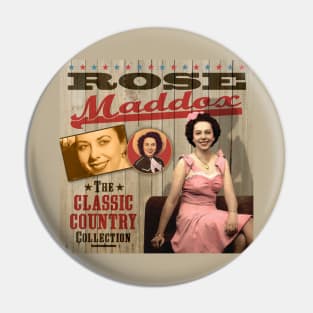Rose Maddox - The Classic Country Collection Pin