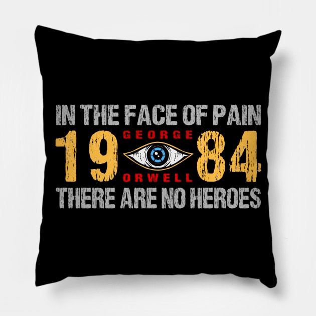 1984 George Orwell In The Face Of Pain Pillow by Mandra