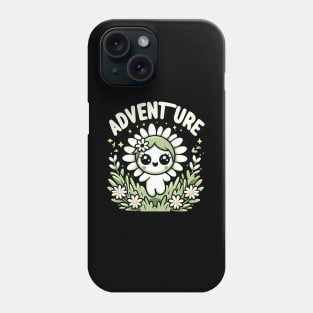 ADVENTURE - KAWAII FLOWERS INSPIRATIONAL QUOTES Phone Case