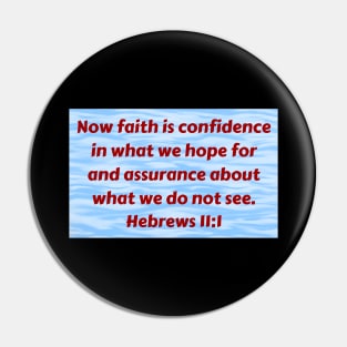 Bible Verse Hebrews 11:1 Pin