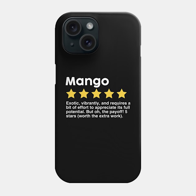 Mango lover rating Phone Case by Messed Ups