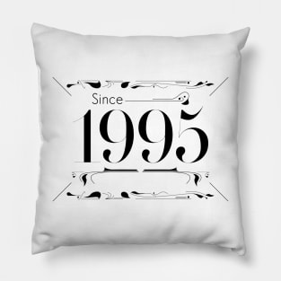 Birthday gift sign about age 1995 Pillow