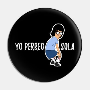 Yo Perreo Sola Pin