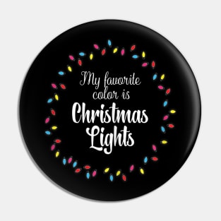 my favorite color is christmas lights Pin