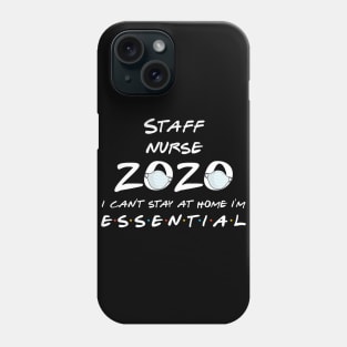 Staff Nurse 2020 Quarantine Gift Phone Case