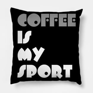 Coffee Is My Sport Typography White Design Pillow