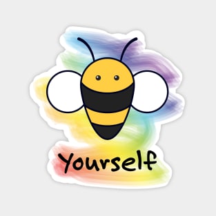 Bee Yourself - LGBT Pride Rainbow Magnet