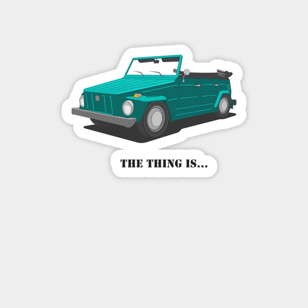 The thing is ... tirquise Magnet by Maestral