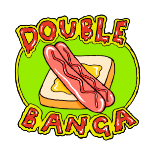 Double Banga - Snag Sanga T-Shirt