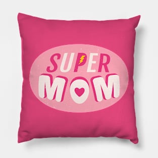 Cute design for Super mom Pillow