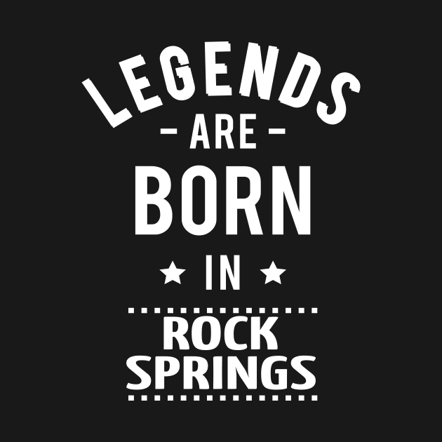 Legends Are Born In Rock Springs by ProjectX23Red